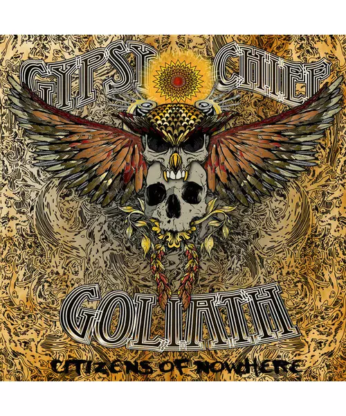 GYPSY CHIEF GOLIATH - CITIZENS OF NOWHERE (CD)
