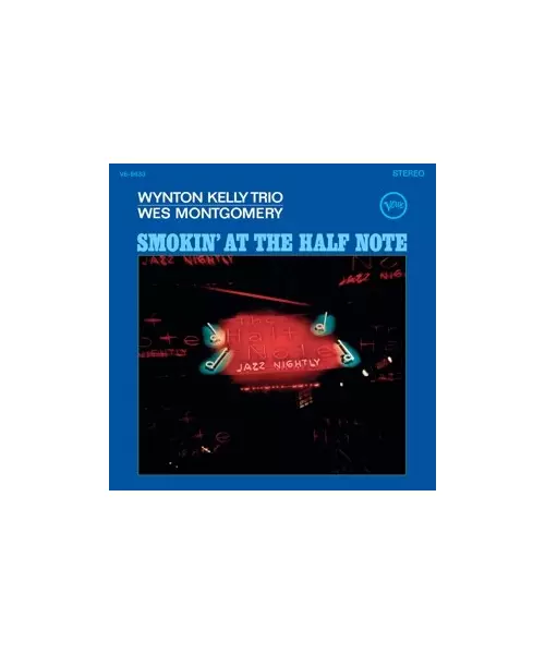 WYNTON KELLY TRIO / WES MONTGOMERY - SMOKIN' AT THE HALF NOTE (LP VINYL)