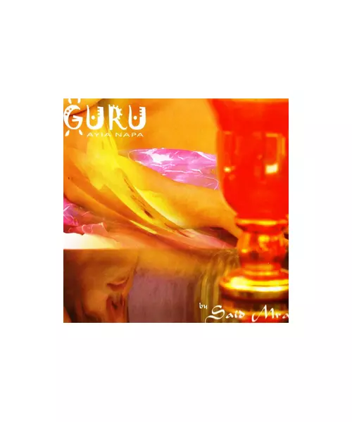 VARIOUS  ARTISTS - GURU AYIA NAPA 2 BY SAID MRAD (CD)