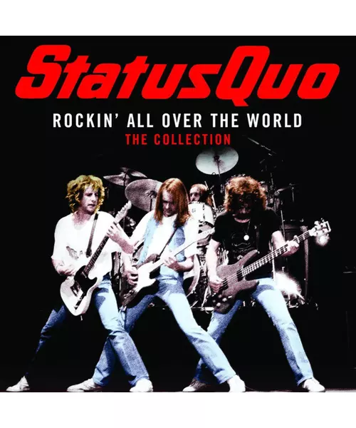 STATUS QUO - ROCKIN' ALL OVER THE WORLD: THE COLLECTION (CD)