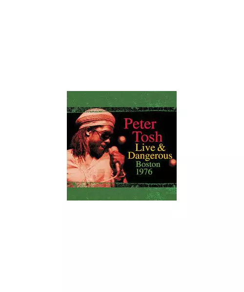 PETER TOSH - LIVE & DANGEROUS: BOSTON 1976 {RSD '23} (2LP YELLOW VINYL)