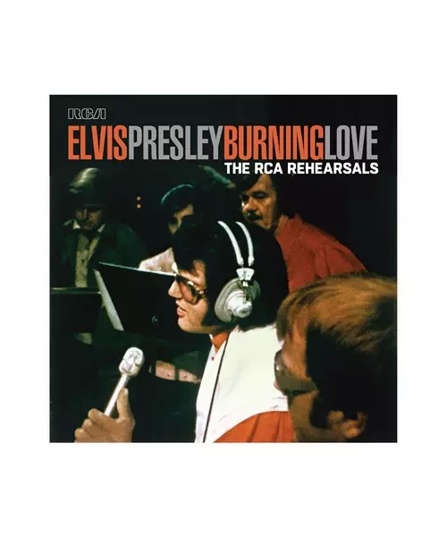 ELVIS PRESLEY - BURNING LOVE - THE RCA REHEARSALS {RSD '23} (2LP VINYL)