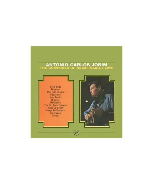 ANTONIO CARLOS JOBIM - THE COMPOSER OF DESAFINADO, PLAYS (LP VINYL)