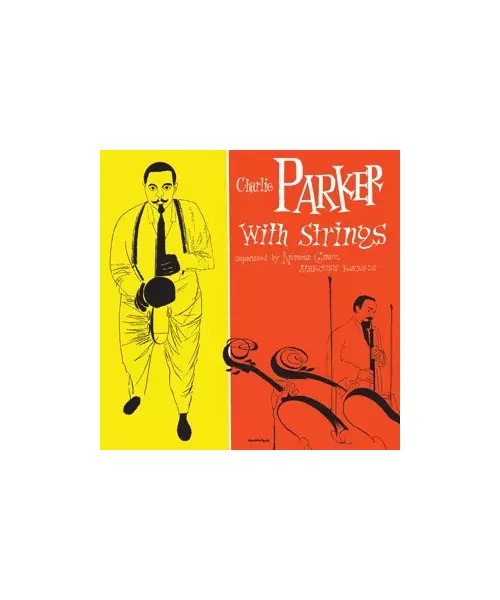 CHARLIE PARKER - CHARLIE PARKER WITH STRINGS (LP VINYL)