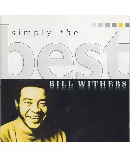BILL WITHERS - SIMPLY THE BEST (CD)
