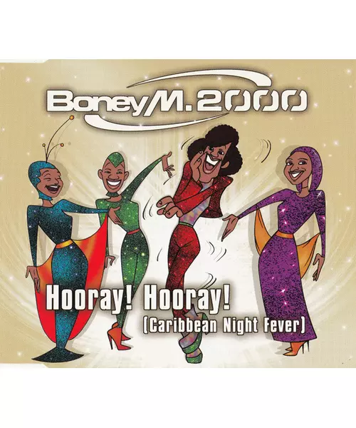 BONEY M - HOORAY HOORAY (CDS)