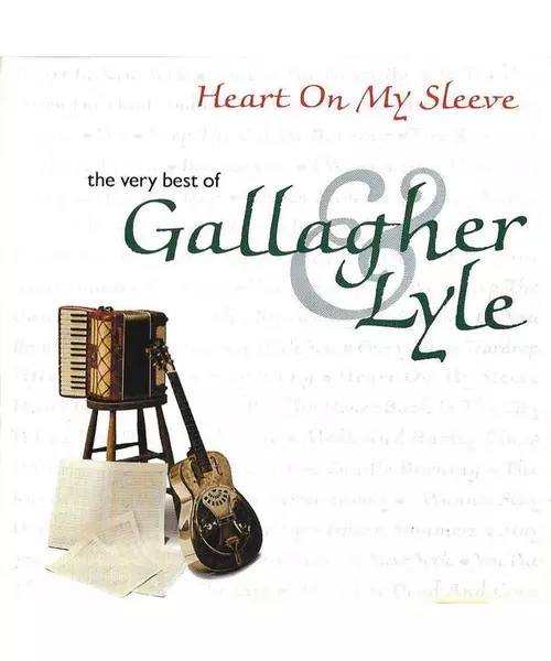 GALLAGHER & LYLE - HEART ON MY SLEEVE: THE VERY BEST OF GALLAGHER & LYLE (CD)