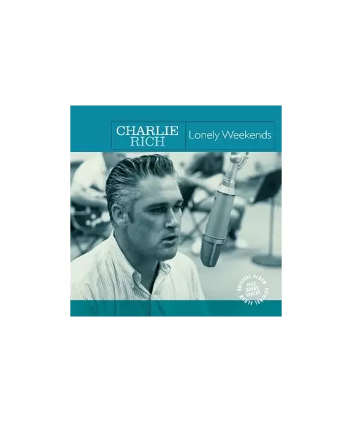 CHARLIE RICH - LONELY WEEKENDS (LP VINYL)