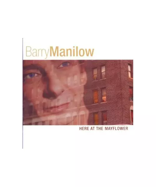 BARRY MANILOW - HERE AT THE MAYFLOWER (CD)