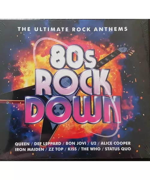 VARIOUS - 80'S ROCK DOWN: THE ULTIMATE ROCK ANTHEMS (3CD)