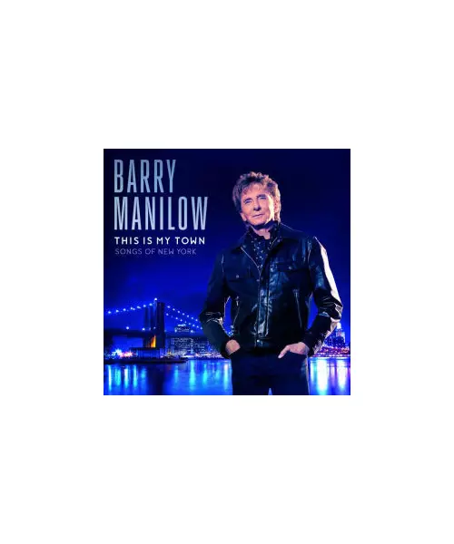 BARRY MANILOW - THIS IS MY TOWN: SONGS OF NEW YORK (LP VINYL)