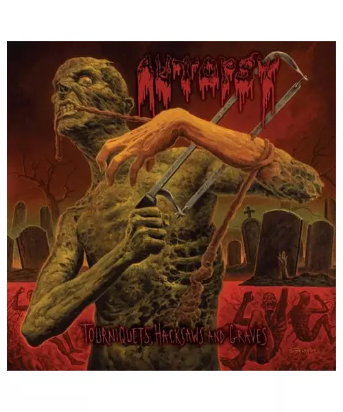 AUTOPSY - TOURNIQUETS, HACKSAWS AND GRAVES (CD)