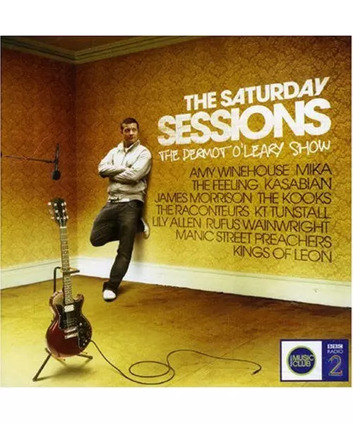 VARIOUS - SATURDAY SESSIONS : THE DERMOT O' LEARY SHOW (2CD)