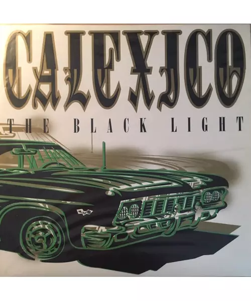CALEXICO - THE BLACK LIGHT (LP VINYL)