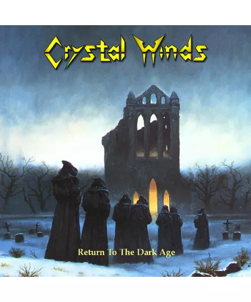 CRYSTAL WINDS - RETURN TO THE DARK AGE (CD)