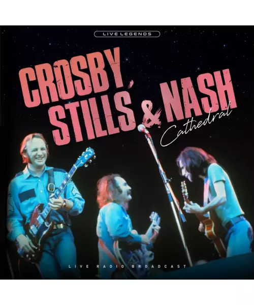 CROSBY STILLS & NASH - CATHEDRAL : LIVE RADIO BROADCAST (LP COLOURED VINYL)