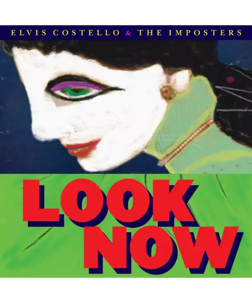 ELVIS COSTELLO & THE IMPOSTERS - LOOK NOW (CD)