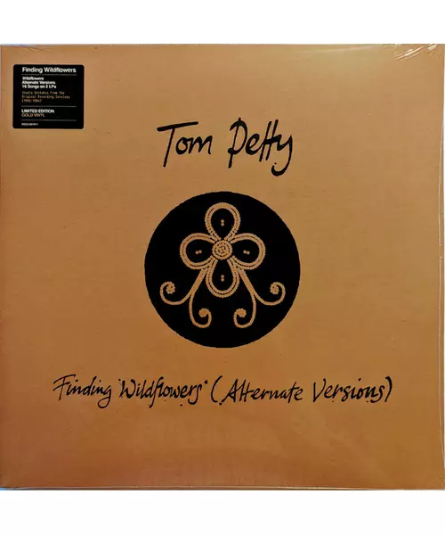 TOM PETTY - FINDING WILDFLOWERS (ALTERNATE VERSIONS) (2LP LIMITED GOLD VINYL)