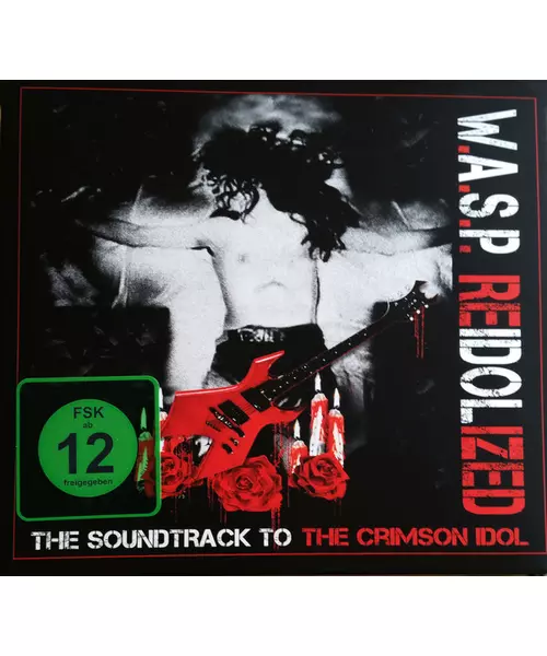 WASP - REIDOLIZED : THE SOUNDTRACK TO THE CRIMSON IDOL (CD+BD+DVD)