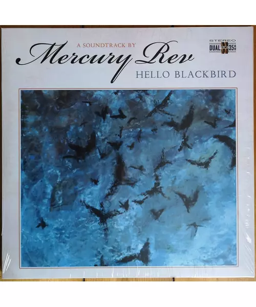 MERCURY REV - HELLO BLACKBIRD - A SOUNDTRACK BY.. ( LTD BLUE LP VINYL)