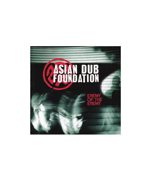ASIAN DUB FOUNDATION - ENEMY OF THE ENEMY (CD)