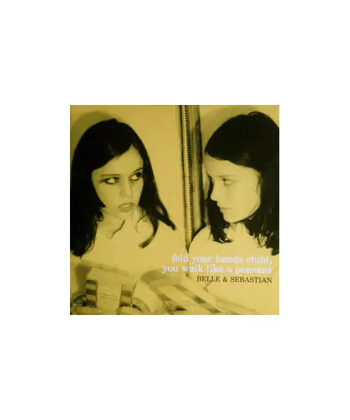 BELLE AND SEBASTIAN - FOLD YOUR HANDS CHILD, YOU WALK LIKE A PEASANT (CD)