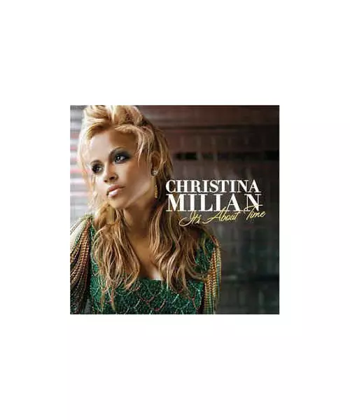 CHRISTINA MILIAN - IT'S ABOUT TIME (CD)
