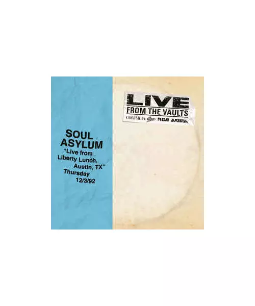 SOUL ASYLUM - LIVE FROM LIBERTY LUNCH, AUSTIN, TX'' THURSDAY 12/3/92 (2LP VINYL)