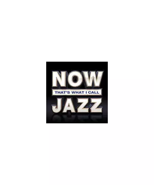 VARIOUS - NOW - THAT'S WHAT I CALL JAZZ (3CD)
