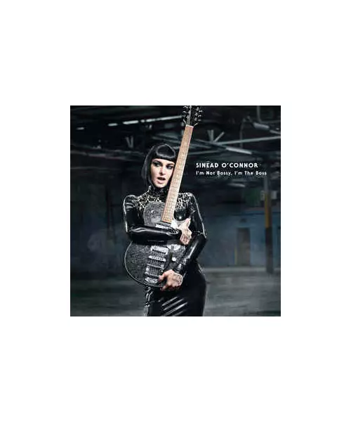 SINEAD O'CONNOR - I'M NOT BOSSY, I'M THE BOSS (CD)