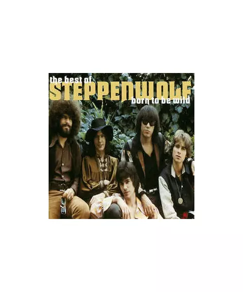 STEPPENWOLF - BORN TO BE WILD - THE BEST OF (CD)
