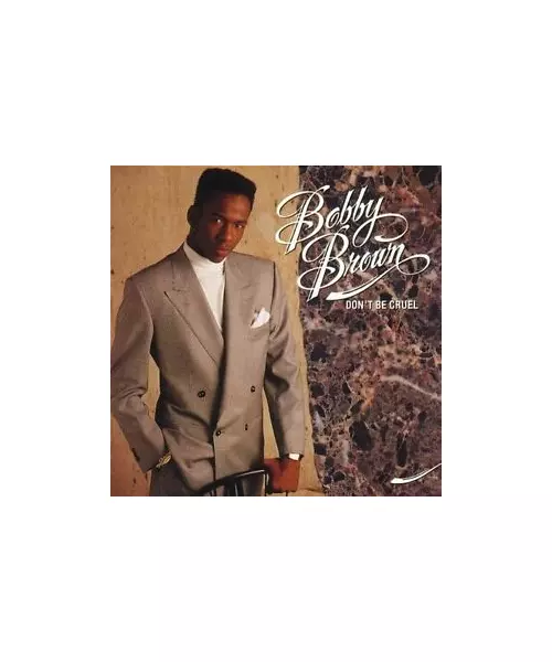 BOBBY BROWN - DON'T BE CRUEL (CD)