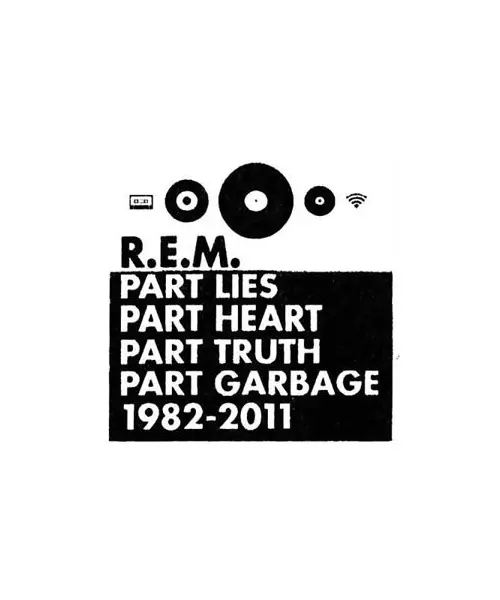 R.E.M. - PART LIES PART HEART PART TRUTH PART GARBAGE 1982-2011 (2CD)