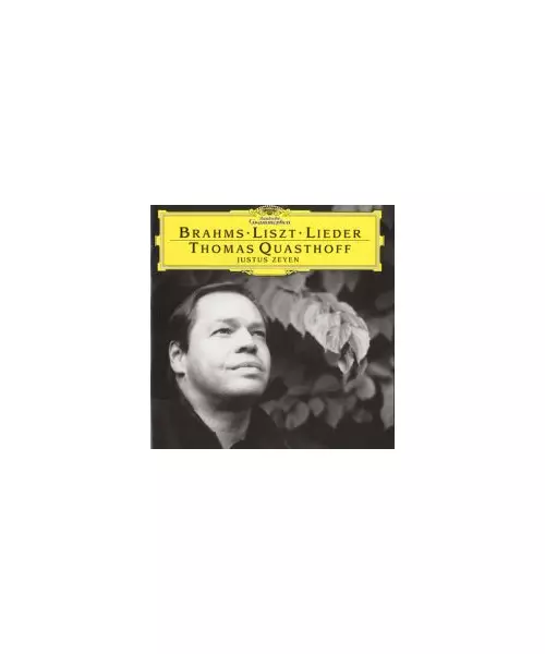 BRAHMS / LISZT / LIEDER - THOMAS QUASTHOFF - JUSTUS ZEYEN (CD)