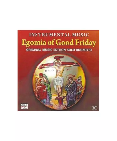 EGOMIA OF GOOD FRIDAY (CD)