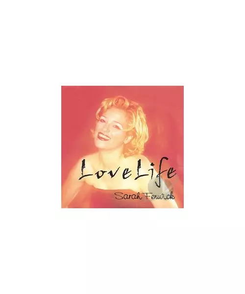 SARAH FENWICK - LOVE LIFE (CD)
