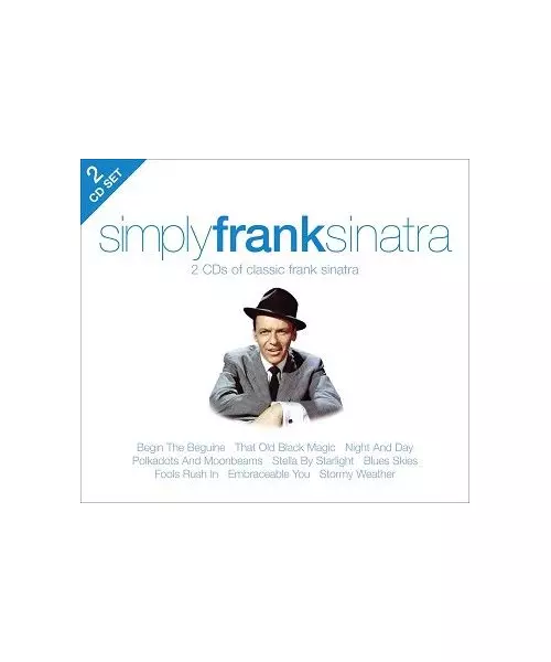 SIMPLY FRANK SINATRA - 2 CDs OF CLASSIC FRANK SINATRA (2CD)
