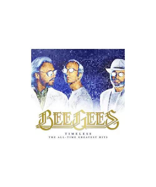 THE BEE GEES - TIMELESS - THE ALL TIME GREATEST HITS (CD)