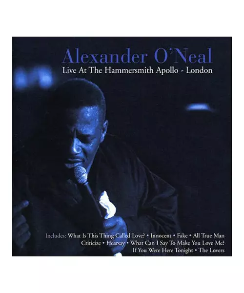 ALEXANDER O' NEAL - LIVE AT THE HAMMERSMITH APOLLO LONDON (2CD)