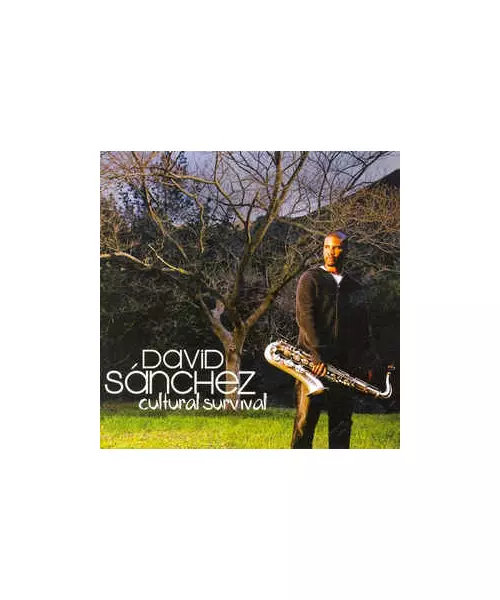 DAVID SANCHEZ - CULTURAL SURVIVAL (CD)