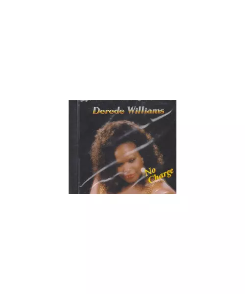 DEREDE WILLIAMS - NO CHARGE (CD)