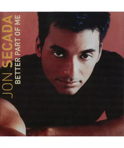 JON SECADA - BETTER PART OF ME (CD)