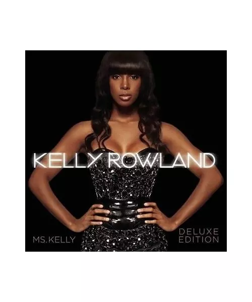 KELLY ROWLAND - MS. KELLY - DELUXE EDITION (CD)