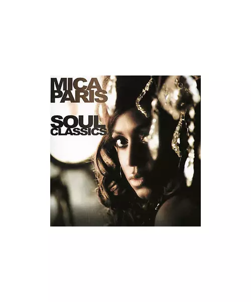 MICA PARIS - SOUL CLASSICS (CD)