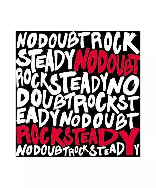 NO DOUBT - ROCK STEADY (CD)