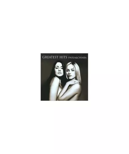 PAOLA & CHIARA - GREATEST HITS (CD)