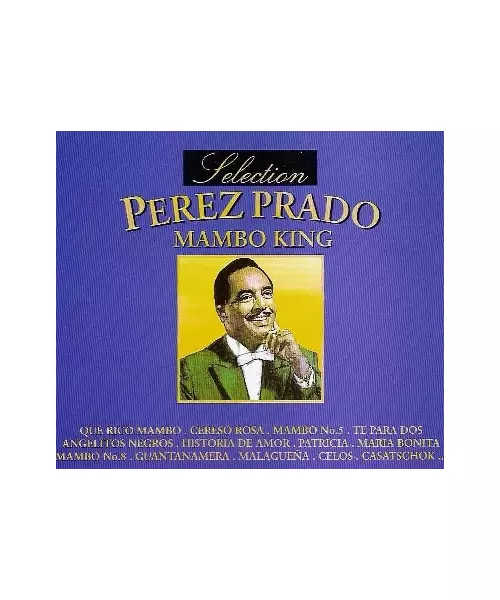 PEREZ PRADO - MAMBO KING - SELECTION (2CD)