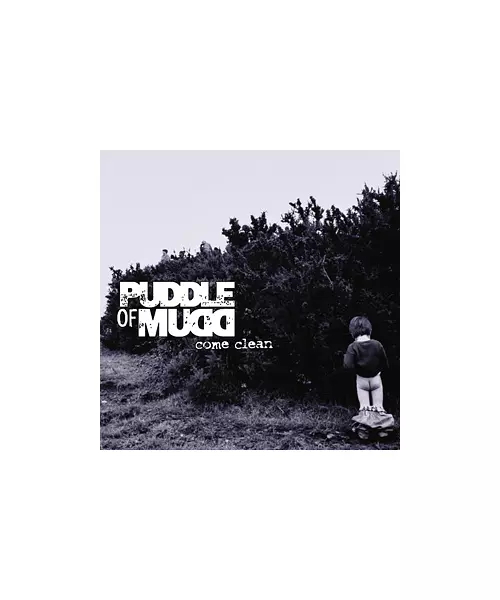 PUDDLE OF MUDD - COME CLEAN (CD)