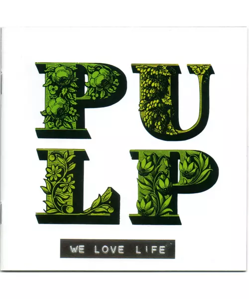 PULP - WE LOVE LIFE (CD)