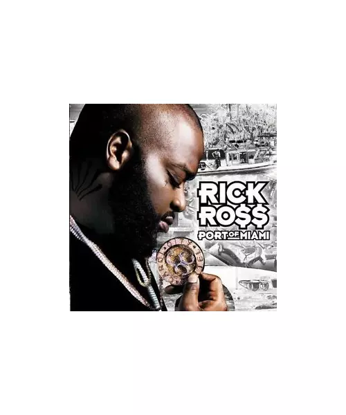 RICK ROSS - PORT OF MIAMI (CD)